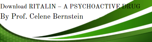 Download-RITALIN-–-A-PSYCHOACTIVE-DRUG-By-Prof.-Celene-Bernstein-1